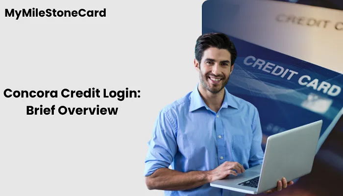 Concora Credit Login: Brief Overview